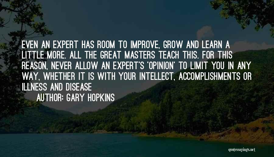 Great Accomplishments Quotes By Gary Hopkins