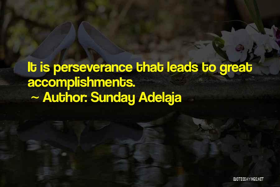 Great Accomplishments Quotes By Sunday Adelaja