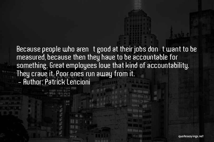 Great Accountable Quotes By Patrick Lencioni
