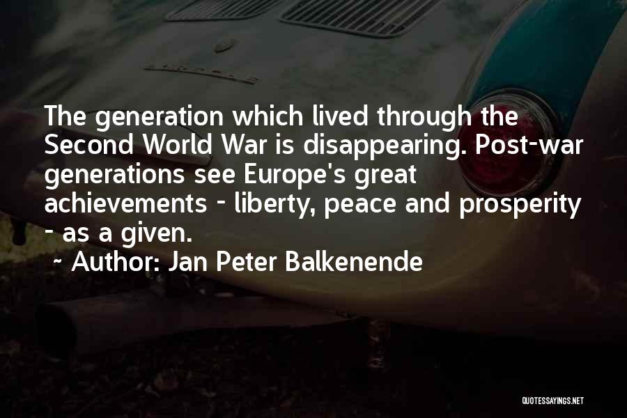 Great Achievements Quotes By Jan Peter Balkenende