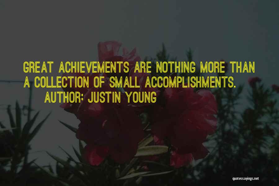 Great Achievements Quotes By Justin Young