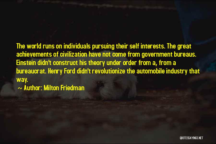 Great Achievements Quotes By Milton Friedman