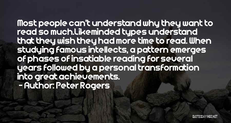 Great Achievements Quotes By Peter Rogers