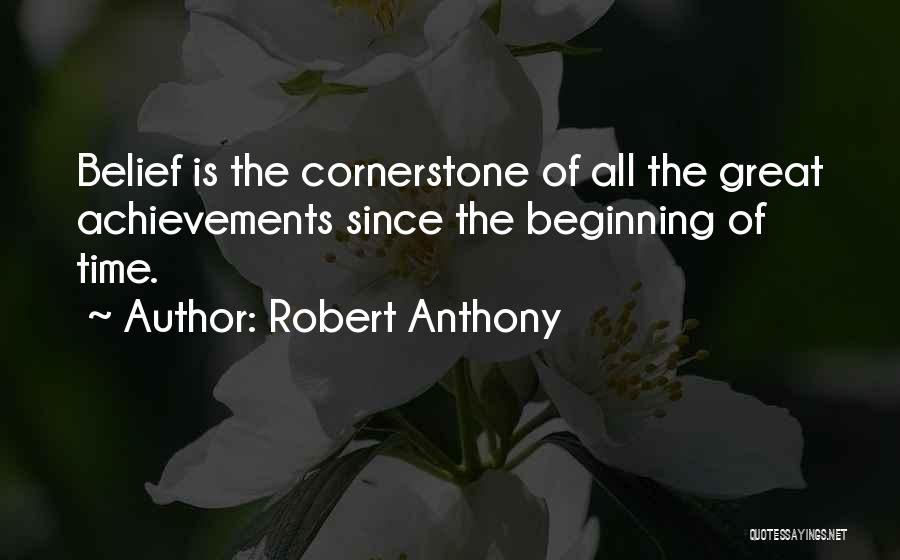 Great Achievements Quotes By Robert Anthony