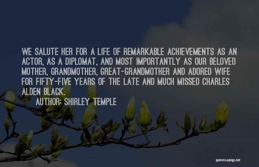 Great Achievements Quotes By Shirley Temple