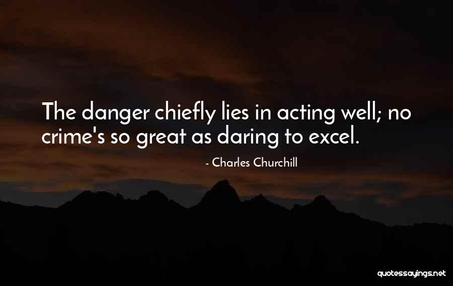 Great Acting Quotes By Charles Churchill Great Acting Quotes By Charles Churchill