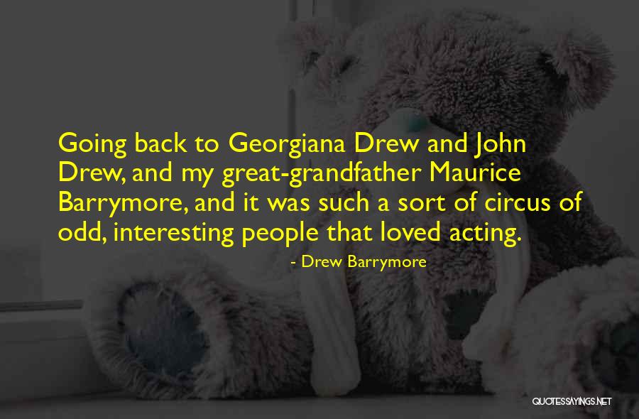 Great Acting Quotes By Drew Barrymore Great Acting Quotes By Drew Barrymore