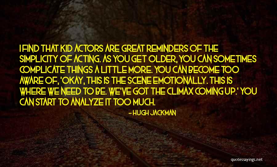 Great Acting Quotes By Hugh Jackman Great Acting Quotes By Hugh Jackman