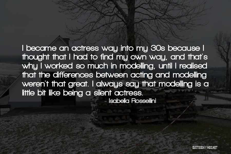 Great Acting Quotes By Isabella Rossellini Great Acting Quotes By Isabella Rossellini