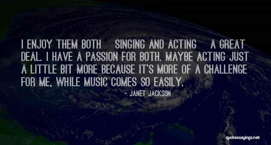 Great Acting Quotes By Janet Jackson Great Acting Quotes By Janet Jackson