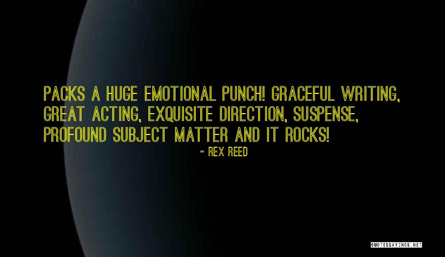 Great Acting Quotes By Rex Reed Great Acting Quotes By Rex Reed