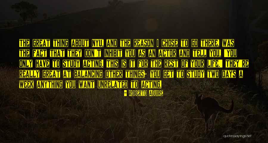 Great Acting Quotes By Roberto Aguire Great Acting Quotes By Roberto Aguire