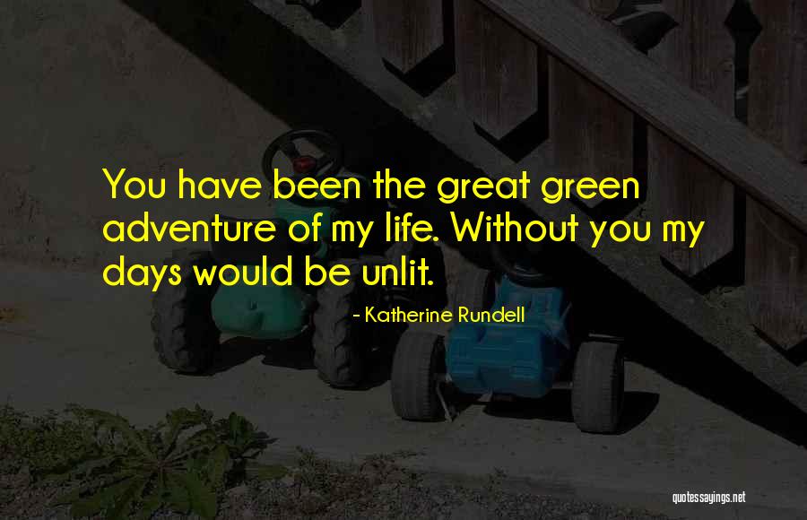 Great Adventure Quotes By Katherine Rundell Great Adventure Quotes By Katherine Rundell