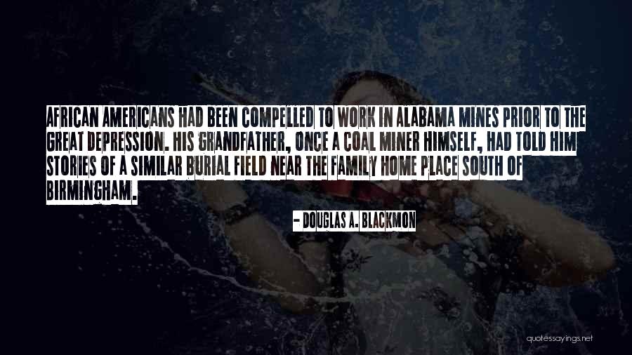 Great African Quotes By Douglas A. Blackmon Great African Quotes By Douglas A. Blackmon