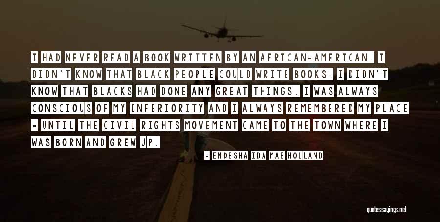 Great African Quotes By Endesha Ida Mae Holland Great African Quotes By Endesha Ida Mae Holland