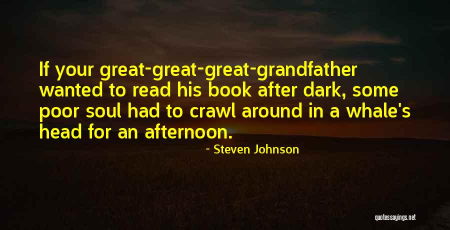 Great Afternoon Quotes By Steven Johnson Great Afternoon Quotes By Steven Johnson
