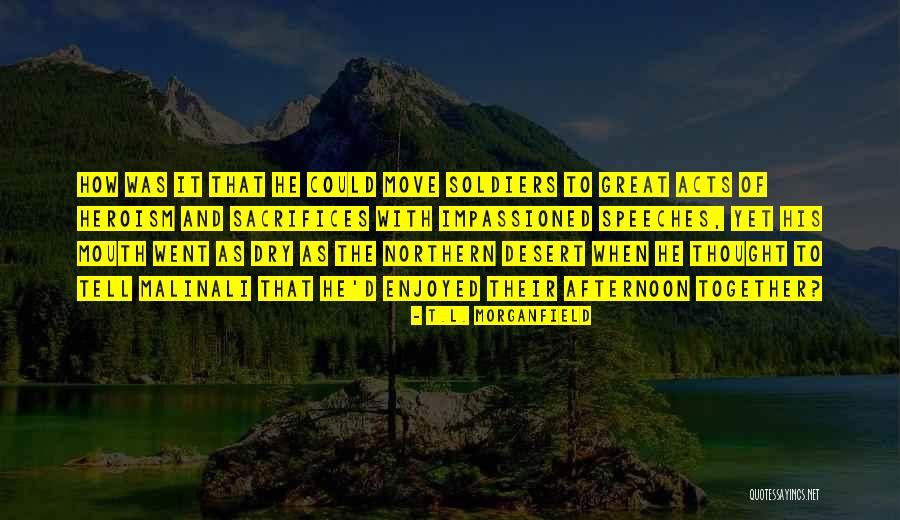 Great Afternoon Quotes By T.L. Morganfield Great Afternoon Quotes By T.L. Morganfield