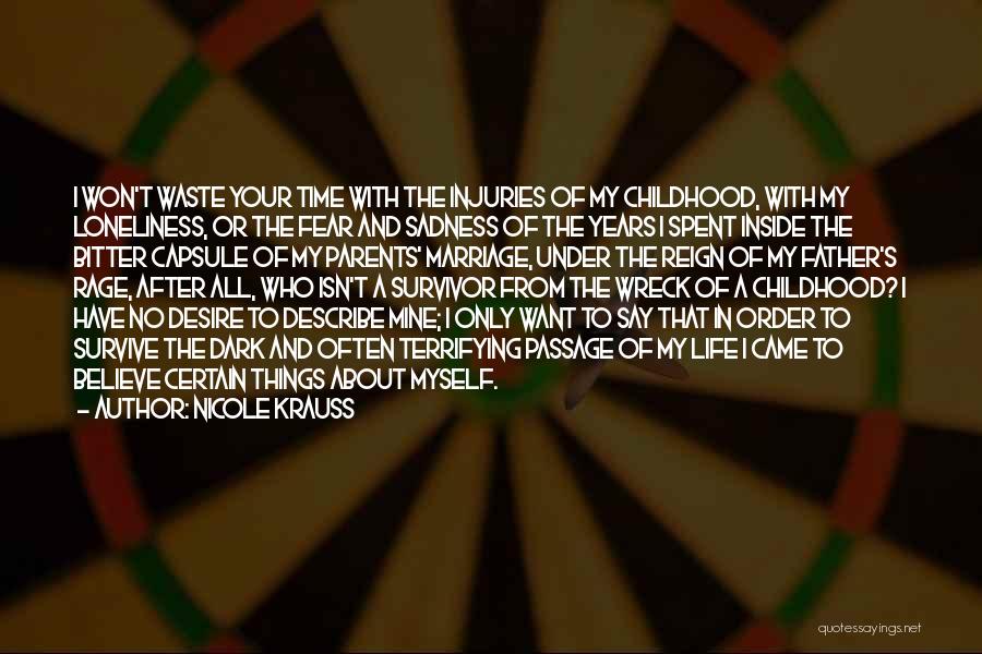 Great All Time Quotes By Nicole Krauss