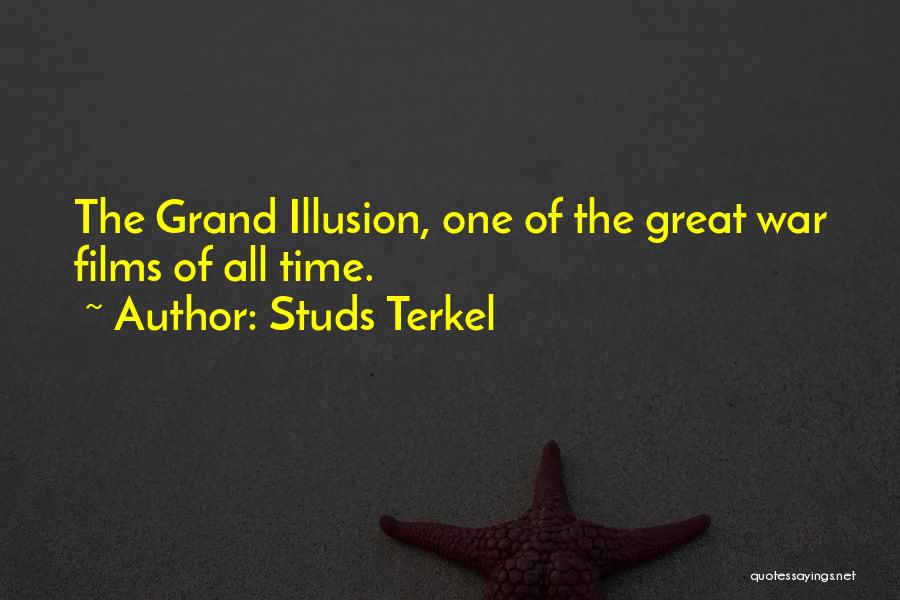 Great All Time Quotes By Studs Terkel