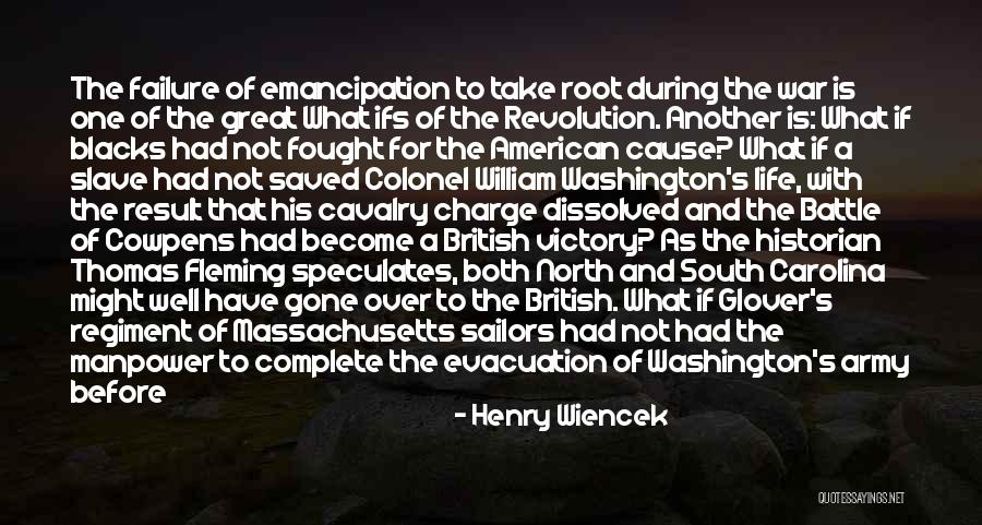 Great American Revolution Quotes By Henry Wiencek