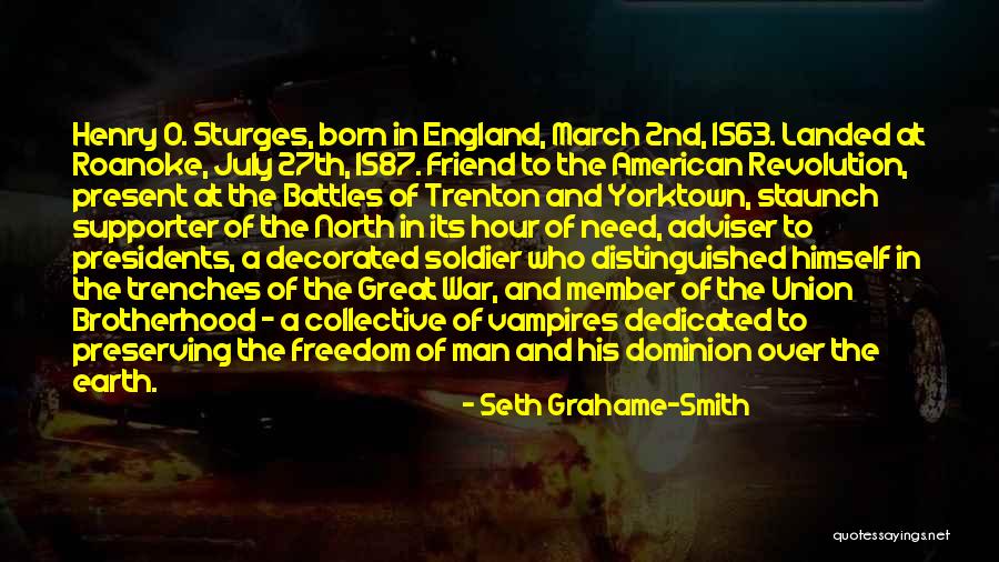 Great American Revolution Quotes By Seth Grahame-Smith