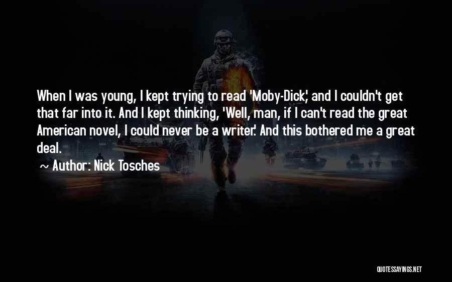 Great American Writer Quotes By Nick Tosches