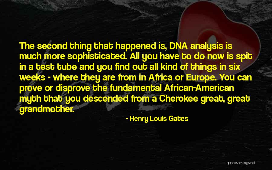 Great Analysis Quotes By Henry Louis Gates Great Analysis Quotes By Henry Louis Gates
