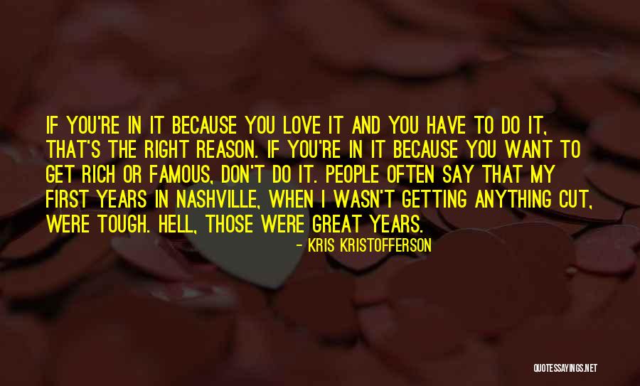 Great And Famous Quotes By Kris Kristofferson Great And Famous Quotes By Kris Kristofferson
