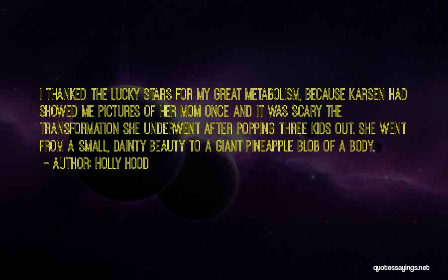 Great And Funny Quotes By Holly Hood