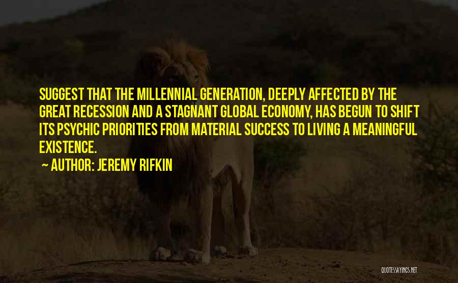 Great And Meaningful Quotes By Jeremy Rifkin