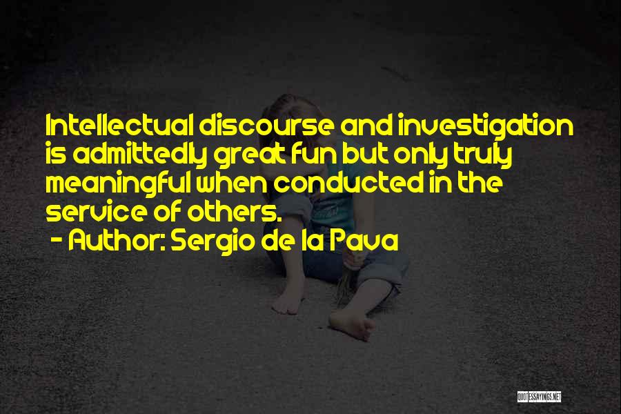 Great And Meaningful Quotes By Sergio De La Pava