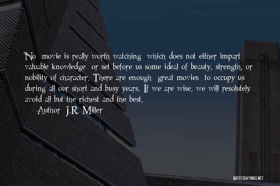 Great And Short Quotes By J.R. Miller