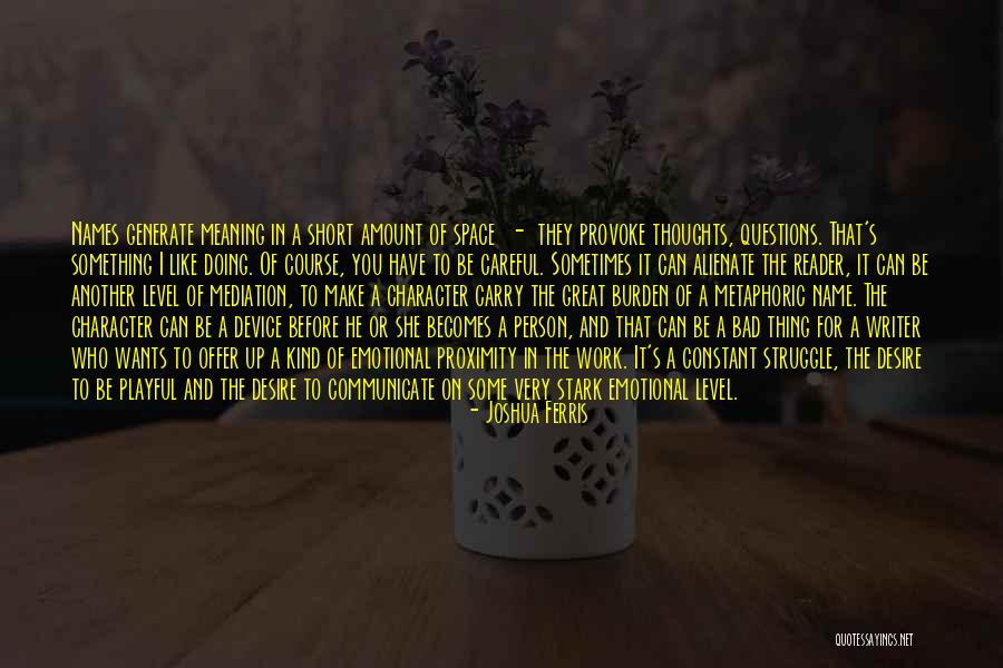 Great And Short Quotes By Joshua Ferris Great And Short Quotes By Joshua Ferris