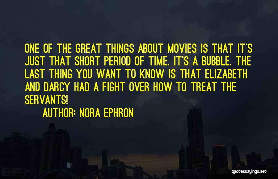 Great And Short Quotes By Nora Ephron