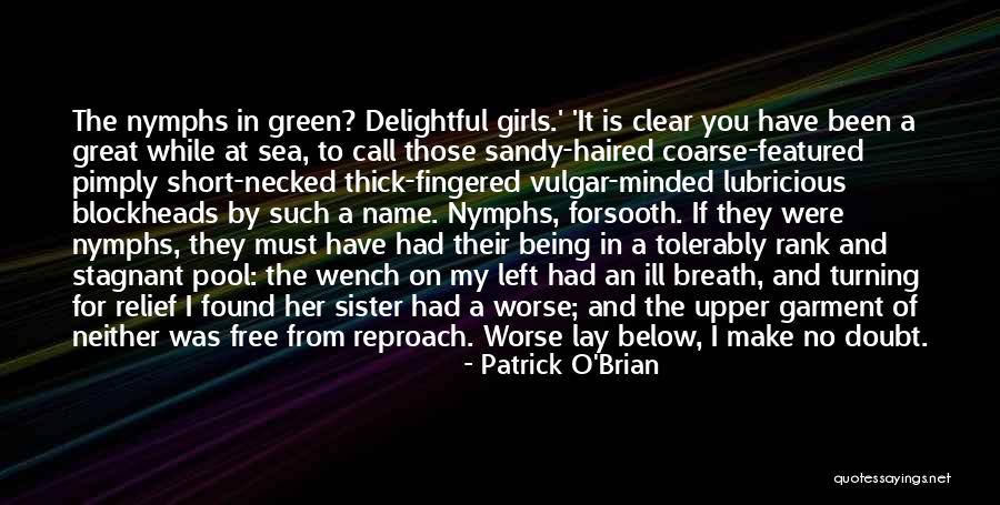 Great And Short Quotes By Patrick O'Brian