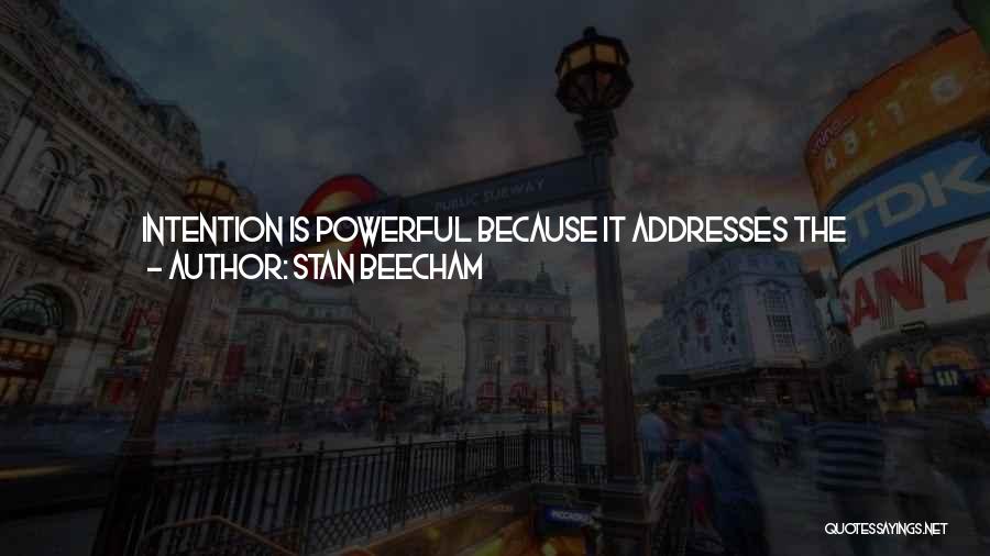 Great And Short Quotes By Stan Beecham