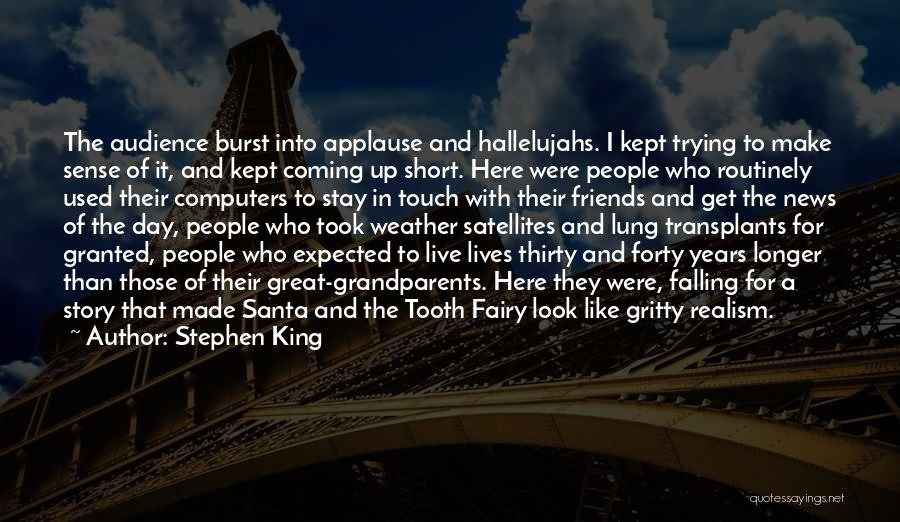 Great And Short Quotes By Stephen King