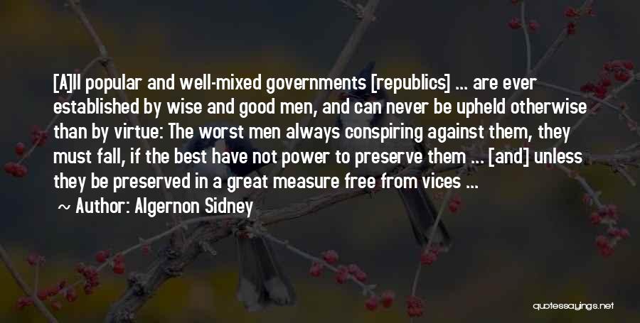 Great And Wise Quotes By Algernon Sidney