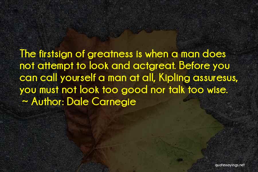 Great And Wise Quotes By Dale Carnegie