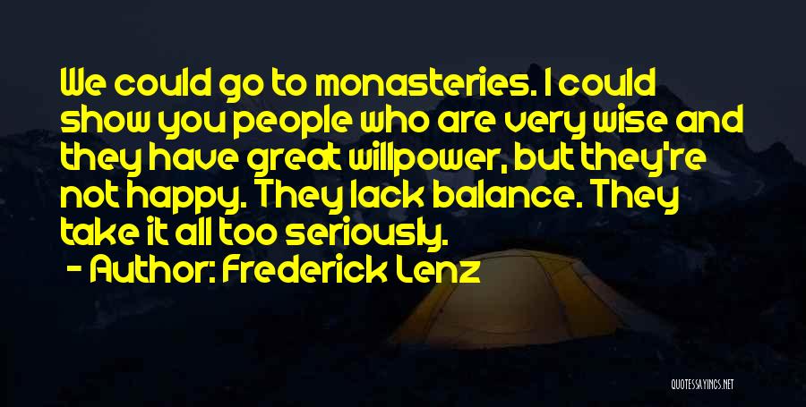 Great And Wise Quotes By Frederick Lenz