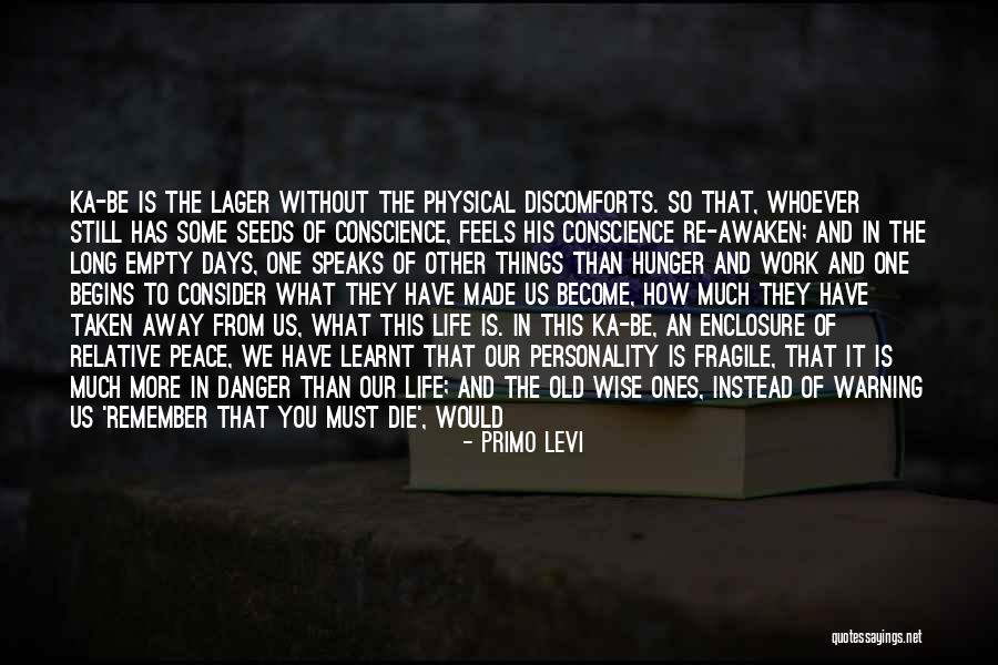 Great And Wise Quotes By Primo Levi