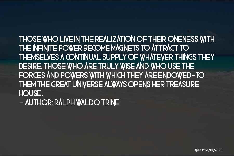 Great And Wise Quotes By Ralph Waldo Trine