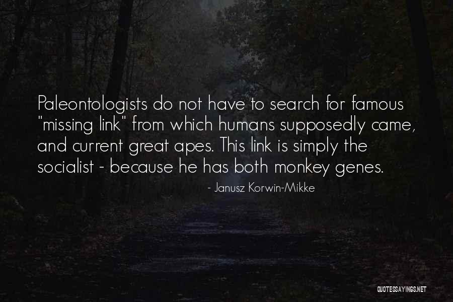 Great Apes Quotes By Janusz Korwin-Mikke Great Apes Quotes By Janusz Korwin-Mikke