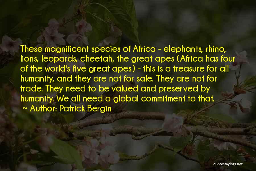 Great Apes Quotes By Patrick Bergin