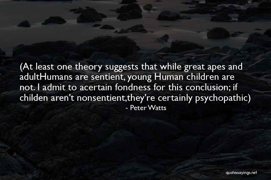 Great Apes Quotes By Peter Watts Great Apes Quotes By Peter Watts