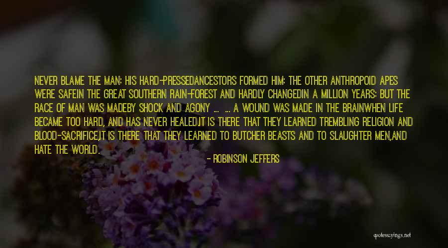 Great Apes Quotes By Robinson Jeffers Great Apes Quotes By Robinson Jeffers