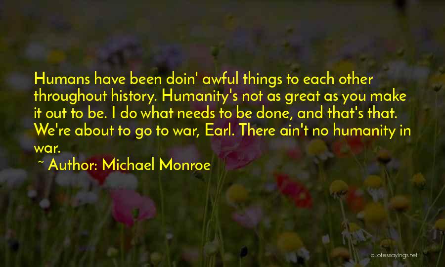 Great Apocalyptic Quotes By Michael Monroe