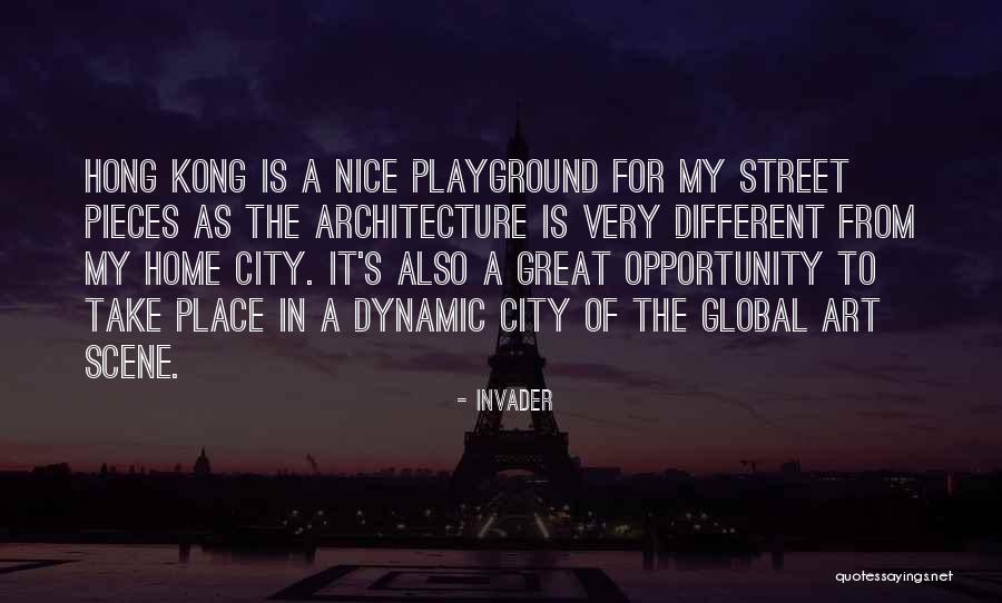 Great Architecture Quotes By Invader Great Architecture Quotes By Invader