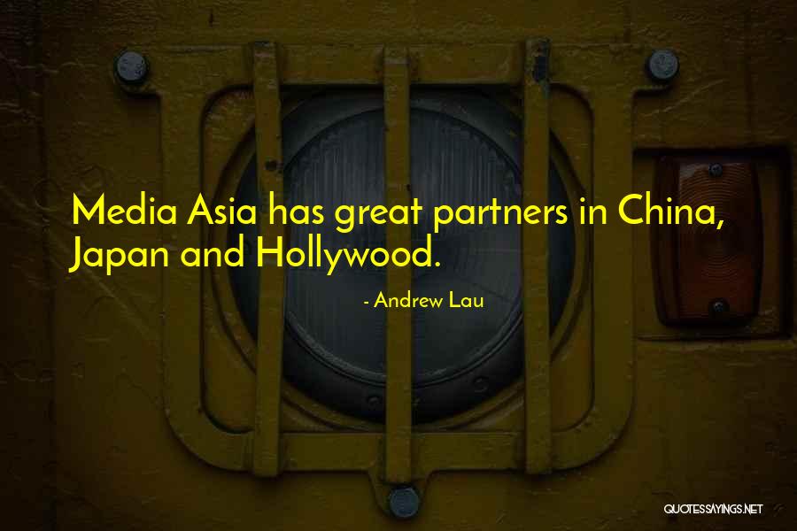 Great Asia Quotes By Andrew Lau