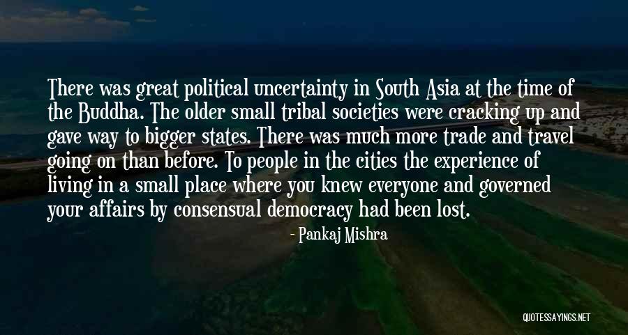 Great Asia Quotes By Pankaj Mishra